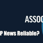 Is AP News Reliable?