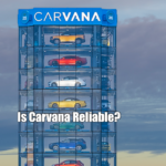 Is Carvana Reliable?