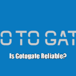 Is Gotogate Reliable