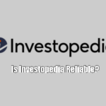 Is Investopedia Reliable