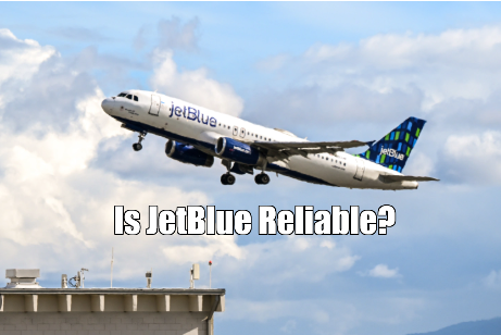 Is JetBlue Reliable