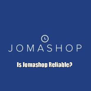 Is Jomashop Reliable