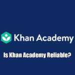 Is Khan Academy Reliable