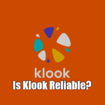 Is Klook Reliable