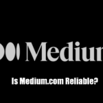 Is Medium.com Reliable