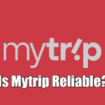 Is Mytrip Reliable