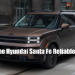 Is the Hyundai Santa Fe Reliable