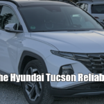 Is the Hyundai Tucson Reliable